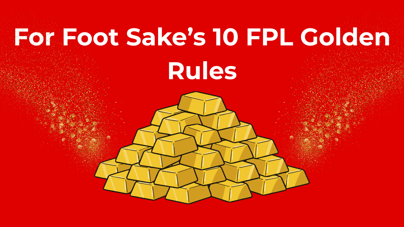 FPL Golden Rules banner with gold imagery
