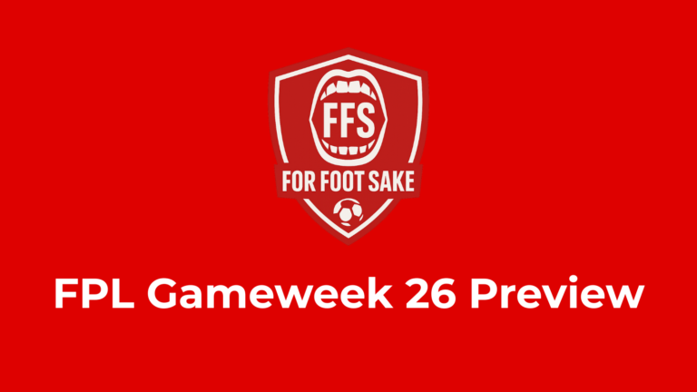 FPL Gameweek 26 Preview Banner